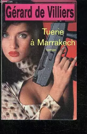 Couverture du produit · TUERIE A MARRAKECH