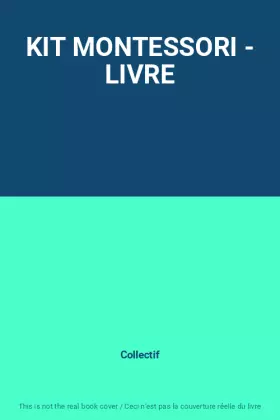 Couverture du produit · KIT MONTESSORI - LIVRE