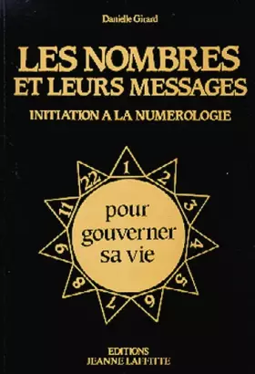 Couverture du produit · Les Nombres et leurs messages: Initiation à la numérologie