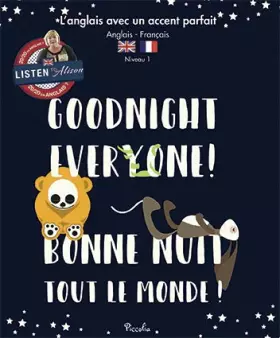 Couverture du produit · Goodnight Everyone! / Bonne nuit tout le monde !
