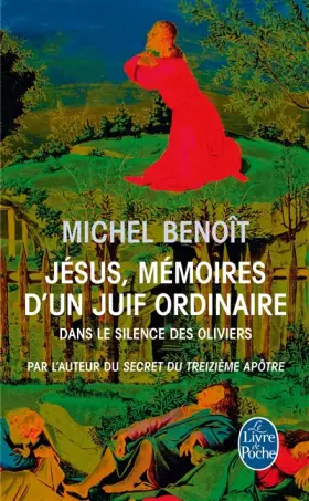Couverture du produit · Jésus, mémoires d'un juif ordinaire: Dans le silence des oliviers