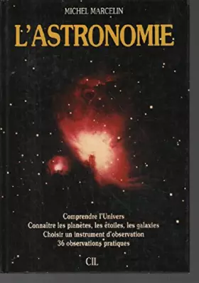 Couverture du produit · L ASTRONOMIE- COMPRENDRE ET OBSERVER LE CIEL