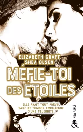 Couverture du produit · Méfie-toi des étoiles: une romance New Adult dans l'univers glamour de la musique et de la célébrité
