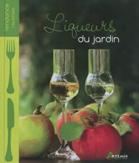 Couverture du produit · Liqueurs du jardin