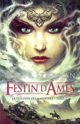 Couverture du produit · La Trilogie des Magisters, tome 1 : Festin d'Âmes