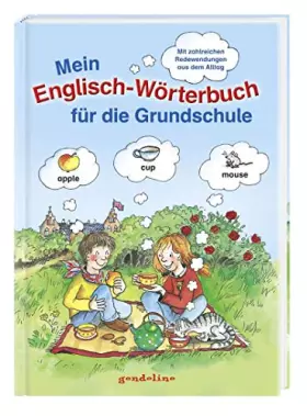 Couverture du produit · Mein Englisch-Wörterbuch für die Grundschule: Bildwörterbuch zum Fremdsprachenerwerb für Kinder ab 5 Jahren