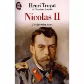 Couverture du produit · Nicolas II : Le dernier tsar