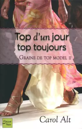 Couverture du produit · Graine de top model : Volume 2, Top d'un jour, top toujours