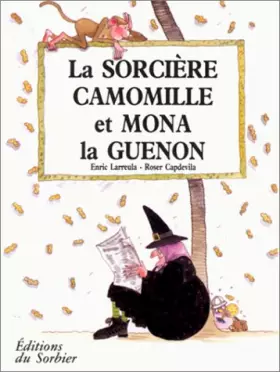 Couverture du produit · La Sorcière Camomille et Mona la guenon