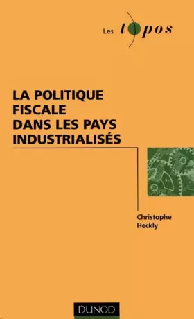 Couverture du produit · La politique fiscale dans les pays industrialisés