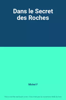 Couverture du produit · Dans le Secret des Roches
