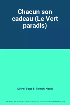 Couverture du produit · Chacun son cadeau (Le Vert paradis)