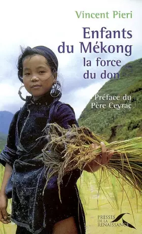 Couverture du produit · ENFANTS MEKONG LA FORCE DU DON