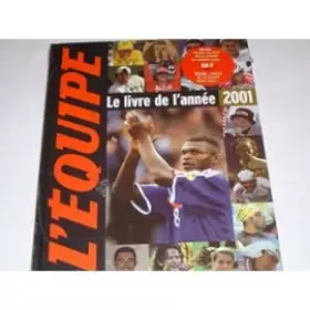 Couverture du produit · L'Equipe : Le Livre de l'Année 2001