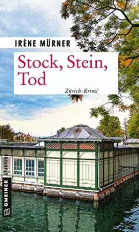 Couverture du produit · Stock, Stein, Tod: Andrea Bernardis fünfter Fall (Kriminalromane im GMEINER-Verlag)
