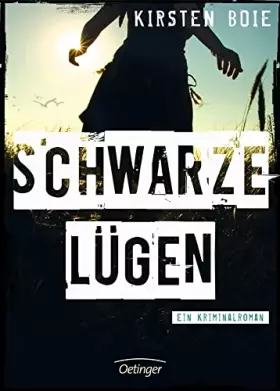 Couverture du produit · Schwarze Lügen: Fesselnder Krimi voller Überraschungen und Wendungen ab 12 Jahren