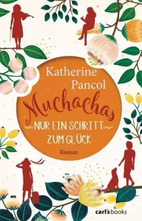 Couverture du produit · Muchachas: Nur ein Schritt zum Glück - Roman Bd. 3