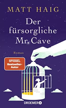 Couverture du produit · Der fürsorgliche Mr. Cave: Roman
