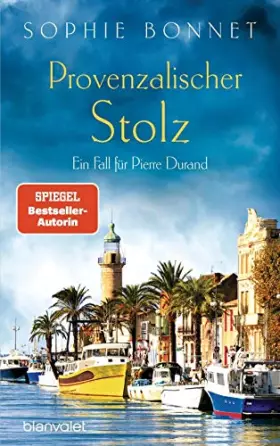 Couverture du produit · Provenzalischer Stolz: Ein Fall für Pierre Durand (Die Pierre-Durand-Krimis, Band 7)