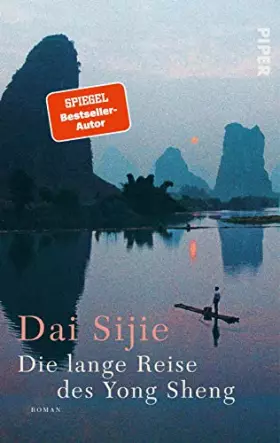 Couverture du produit · Die lange Reise des Yong Sheng: Roman | Der neue Roman des Autors von »Balzac und die kleine chinesische Schneiderin«