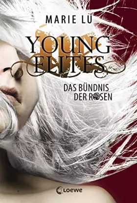 Couverture du produit · Young Elites (Band 2) - Das Bündnis der Rosen: Spannende Fantasy-Trilogie ab 14 Jahre