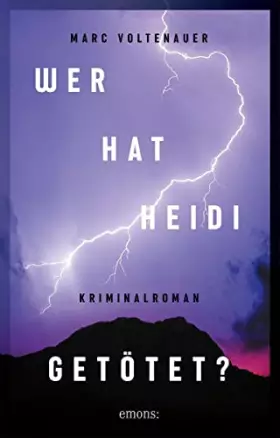 Couverture du produit · Wer hat Heidi getötet?: Kriminalroman (Andreas Auer)