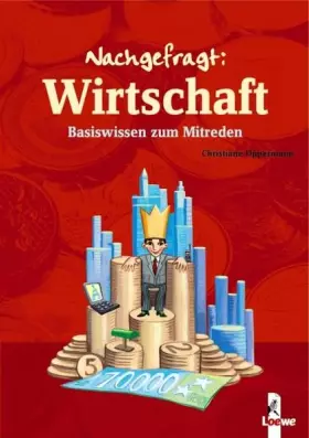 Couverture du produit · Wirtschaft: Basiswissen zum Mitreden (Nachgefragt)