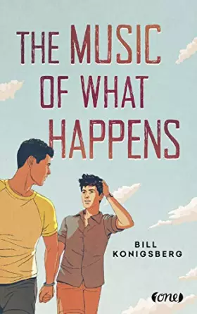 Couverture du produit · The Music of What Happens: Berührende LGBTQIA+-Geschichte über Freundschaft und Liebe