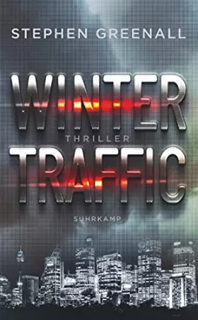 Couverture du produit · Winter Traffic: Thriller (suhrkamp taschenbuch)