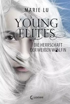 Couverture du produit · Young Elites - Die Herrschaft der Weißen Wölfin