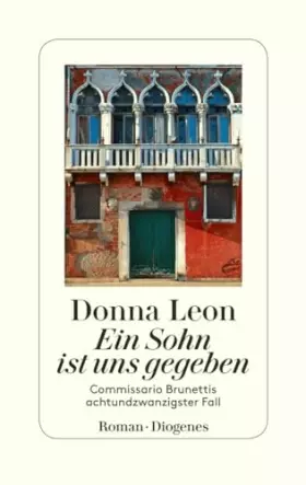 Couverture du produit · Ein Sohn ist uns gegeben: Commissario Brunettis achtundzwanzigster Fall