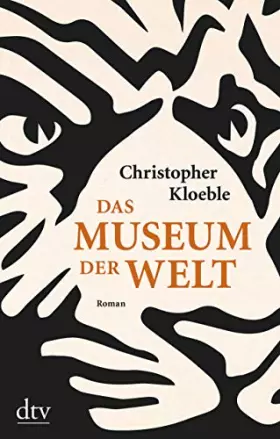 Couverture du produit · Das Museum der Welt: Roman