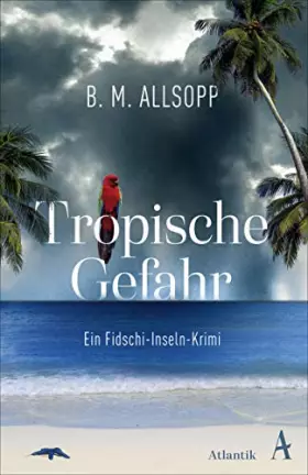 Couverture du produit · Tropische Gefahr: Ein Fidschi-Inseln-Krimi
