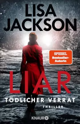Couverture du produit · Liar – Tödlicher Verrat: Thriller | SPIEGEL Bestseller-Autorin