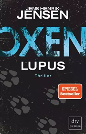 Couverture du produit · Oxen. Lupus: Thriller (Niels-Oxen-Reihe, Band 4)