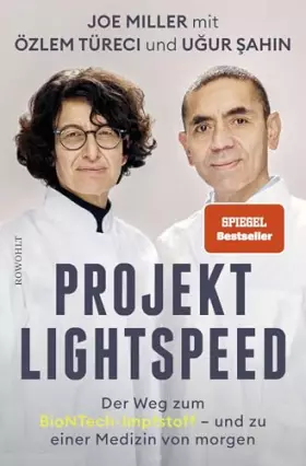 Couverture du produit · Projekt Lightspeed: Der Weg zum BioNTech-Impfstoff - und zu einer Medizin von morgen