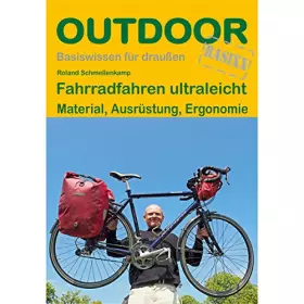 Couverture du produit · Fahrradfahren ultraleicht: Material, Ausrüstung, Ergonomie (Basiswissen für draußen, Band 286)