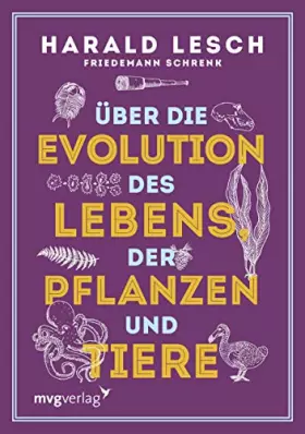 Couverture du produit · Über die Evolution des Lebens, der Pflanzen und Tiere