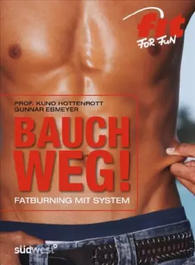 Couverture du produit · Bauch weg!: Fatburning mit System