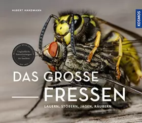 Couverture du produit · Das große Fressen: Lauern, stöbern, jagen, räubern