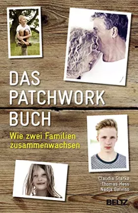 Couverture du produit · Das PatchworkBuch: Wie zwei Familien zusammenwachsen