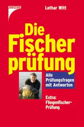 Couverture du produit · Die Fischerprüfung: Alle Prüfungsfragen mit Antworten