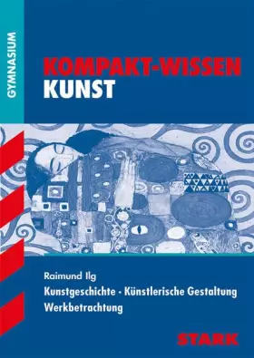 Couverture du produit · STARK Kompakt-Wissen Gymnasium - Kunst (STARK-Verlag - Wissen-KOMPAKT)