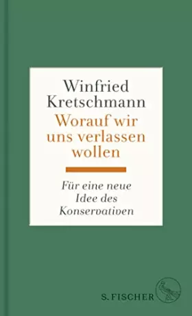 Couverture du produit · Worauf wir uns verlassen wollen: Für eine neue Idee des Konservativen
