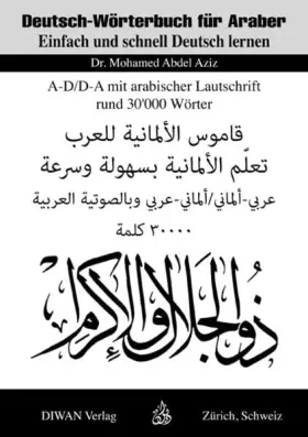 Couverture du produit · Deutsch-Wörterbuch für Araber A-D/D-A: Einfach und schnell Deutsch lernen mit arabischer Lautschrift Rund, 30'000 Wörter
