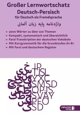 Couverture du produit · Großer Lernwortschatz Deutsch - Persisch / Farsi für Deutsch als Fremdsprache: Für Asylbewerber und Flüchtlinge aus dem Iran