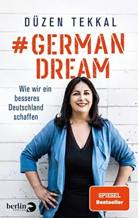 Couverture du produit · GermanDream: Wie wir ein besseres Deutschland schaffen
