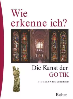 Couverture du produit · Die Kunst der Gotik (Wie erkenne ich)