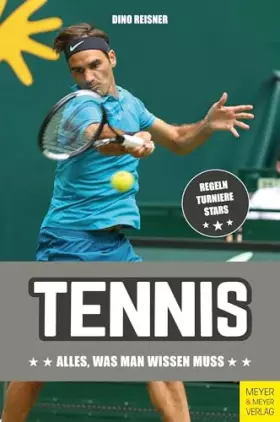 Couverture du produit · Tennis: Alles, was man wissen muss