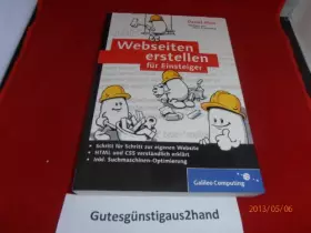 Couverture du produit · Webseiten erstellen für Einsteiger: Einführung in HTML, CSS, Suchmaschinen-Optimierung und jQuery (Galileo Computing)